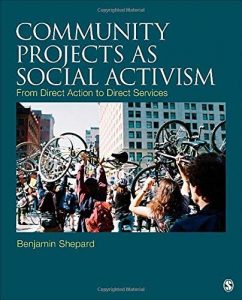 Community projects as social activism - from direct action to direct services