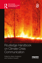 The Routledge handbook on climate crisis communication community construction and creativity
