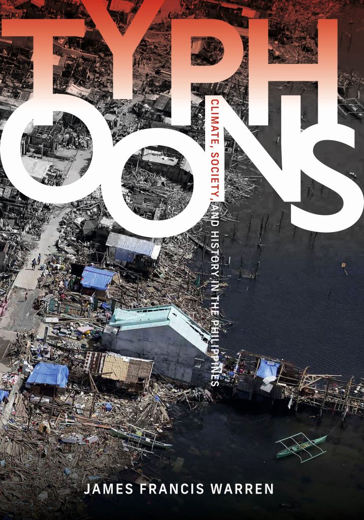 Typhoons climate, society, and history in the Philippines
